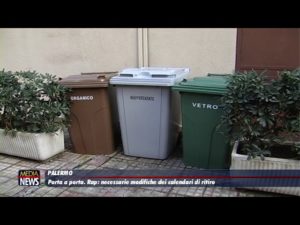 Palermo. Porta a Porta. Necessarie le modifiche dei calendari