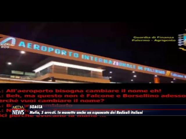Sciacca. Mafia, 5 arresti. In manette anche un esponente dei Radicali Italiani