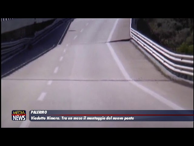 Viadotto Himera. Tra un mese il montaggio del nuovo ponte