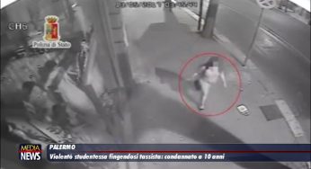 Palermo. Violentò studentessa inglese fingendosi tassista: condannato a 10 anni