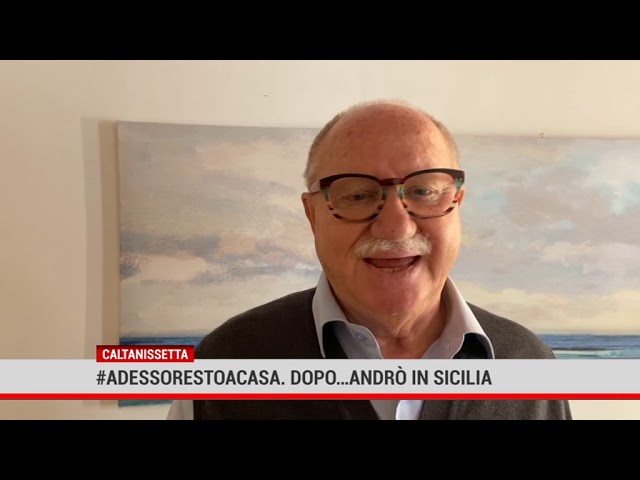 #AdessoRestoaCasa. Dopo…andrò in Sicilia