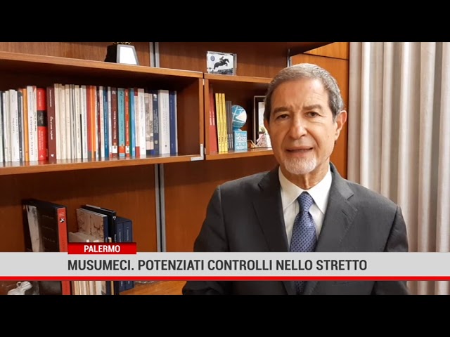 Palermo. Musumeci. Potenziati controlli nello Stretto