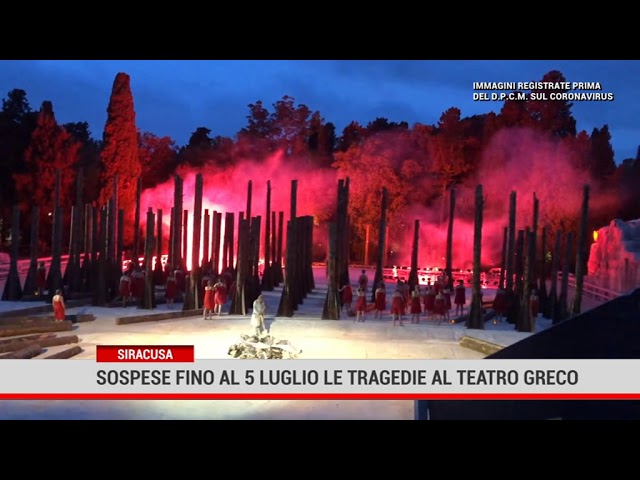 Siracusa. Sospese fino al 5 luglio le tragedie al teatro greco