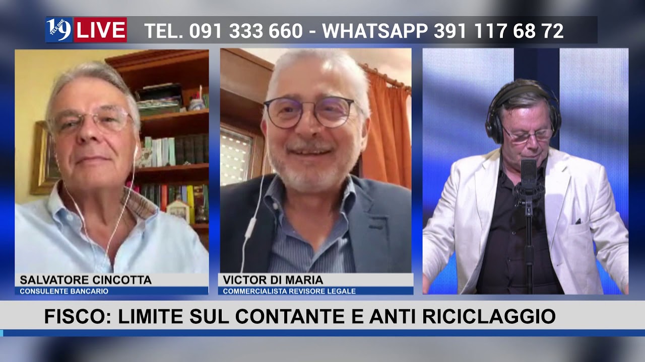 19LIVE LIMITE sul CONTANTE e ANTI RICICLAGGIO con il Dr Victor Di Maria e il Dr. Salvatore Cincotta