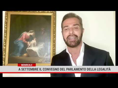 Monreale. A settembre  il quarto convegno nazionale del Parlamento della Legalità Internazionale