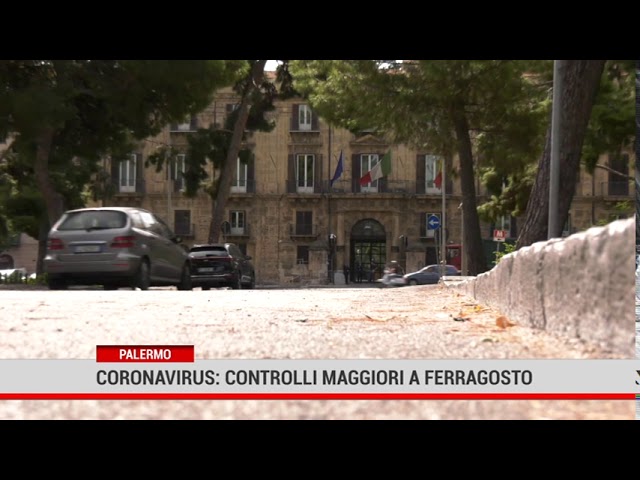 Palermo. Coronavirus: stretta sui controlli