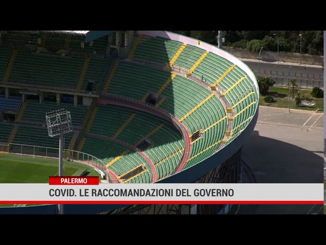 Palermo. Covid. Le raccomandazioni del Governo