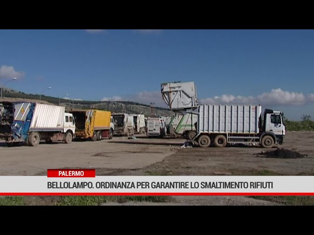 Palermo. Bellolampo. Ordinanza per garantire il corretto smaltimento dei rifiuti