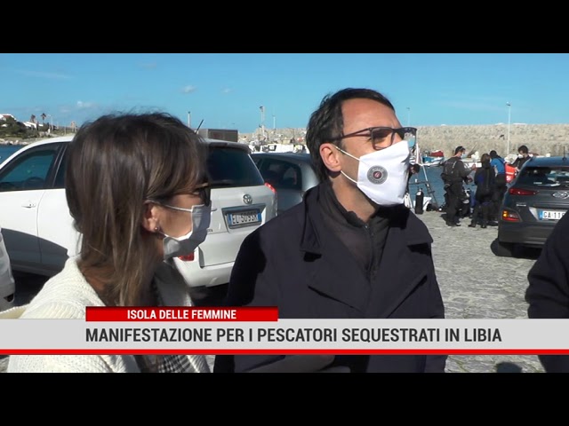 Isola delle Femmine. Manifestazione per la liberazione dei pescatori sequestrati in Libia.