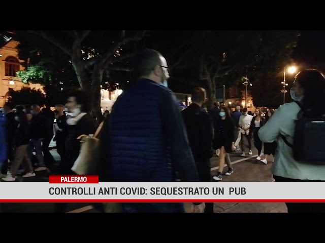 Palermo. Controlli anti covid: sequestrato un  pub