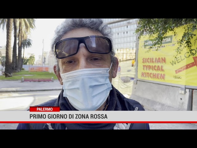 Palermo. Primo giorno di zona rossa