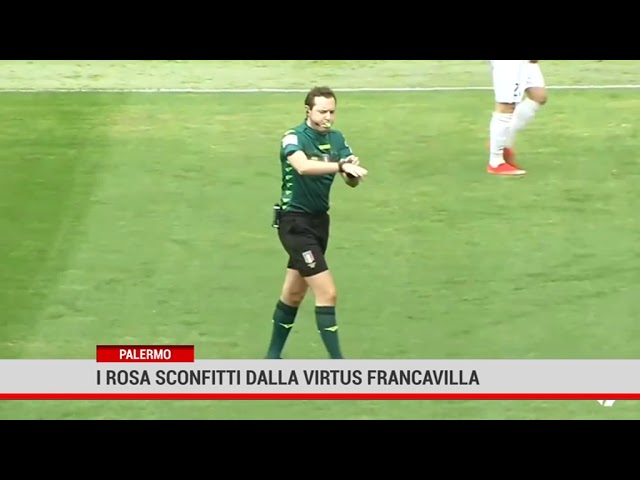 Palermo. I rosa sconfitti dalla Virtus Francavilla