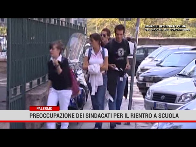 Palermo. Preoccupazioni dei sindacati per la riapertura delle scuole