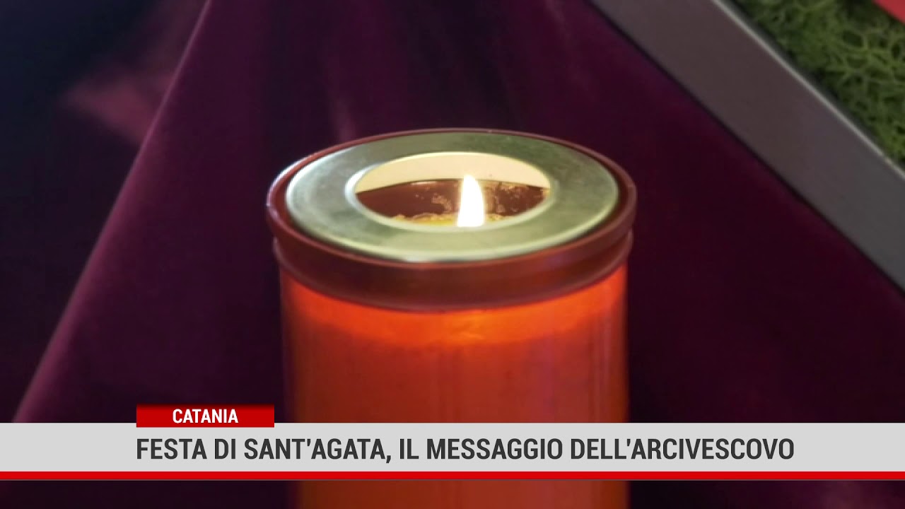Catania. Festa di Sant’Agata, il messaggio dell’Arcivescovo