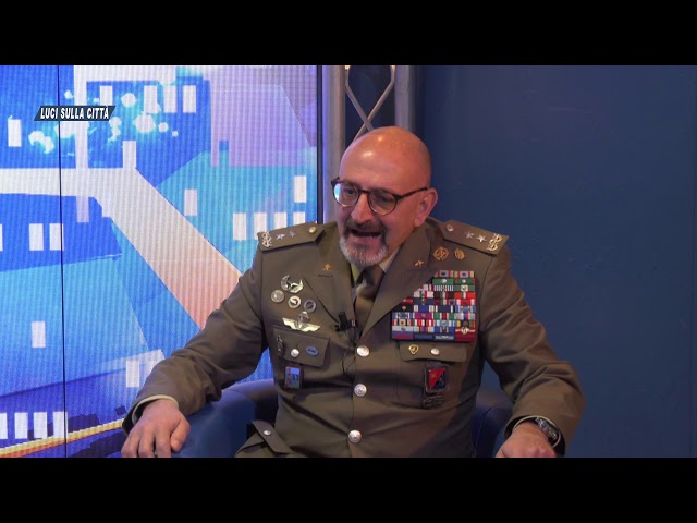 Luci sulla città. Ospite Maurizio Angelo Scardino, Comandante militare dell’Esercito in Sicilia