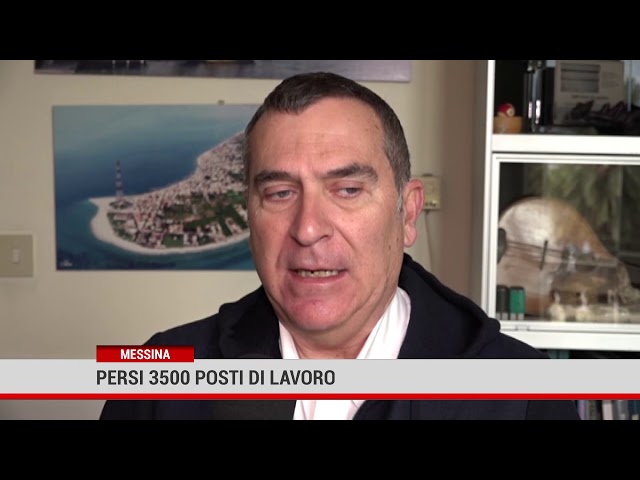 Messina. Persi 3500 posti di lavoro