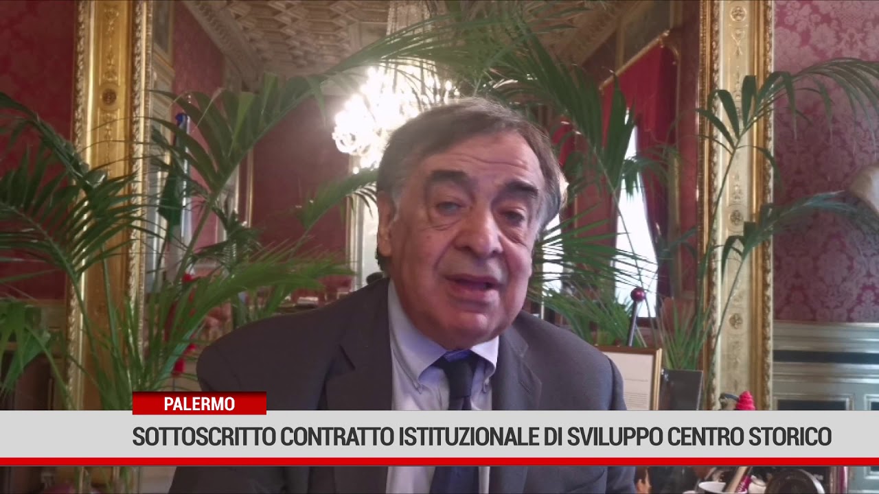 Palermo. Sottoscritto contratto istituzionale di sviluppo Centro storico