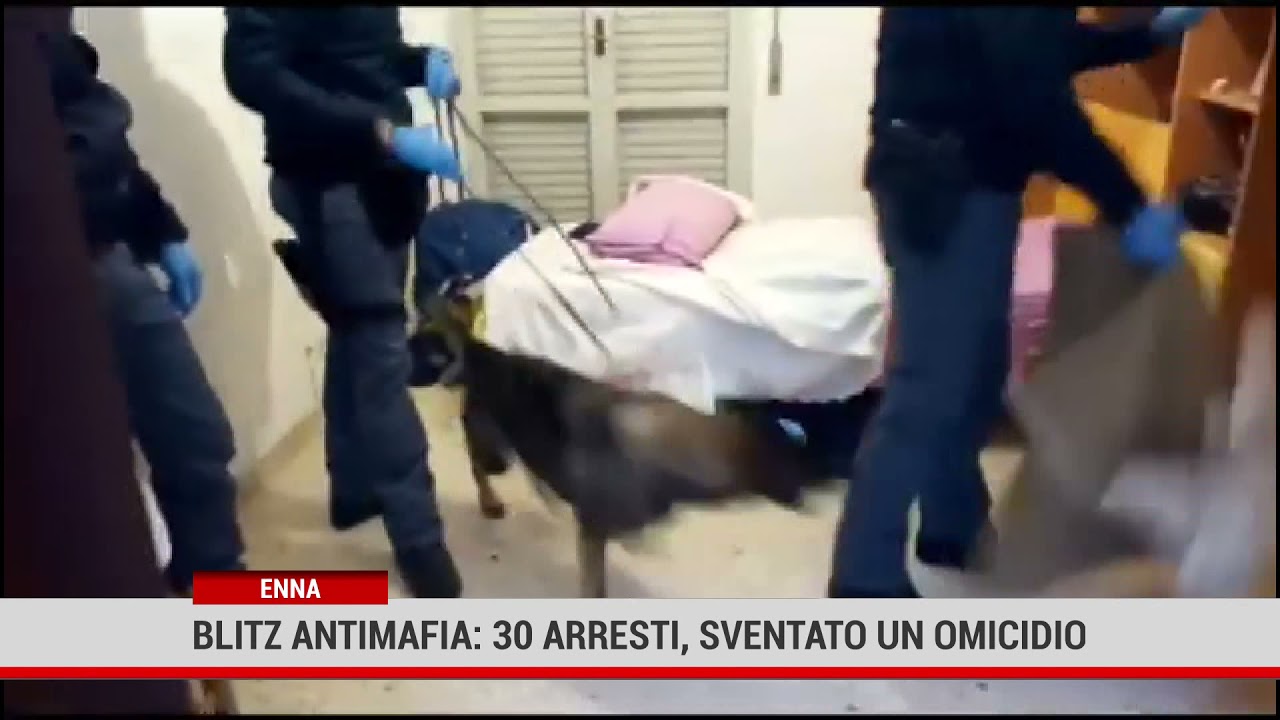 Enna. Blitz antimafia: 30 arresti, sventato un omicidio