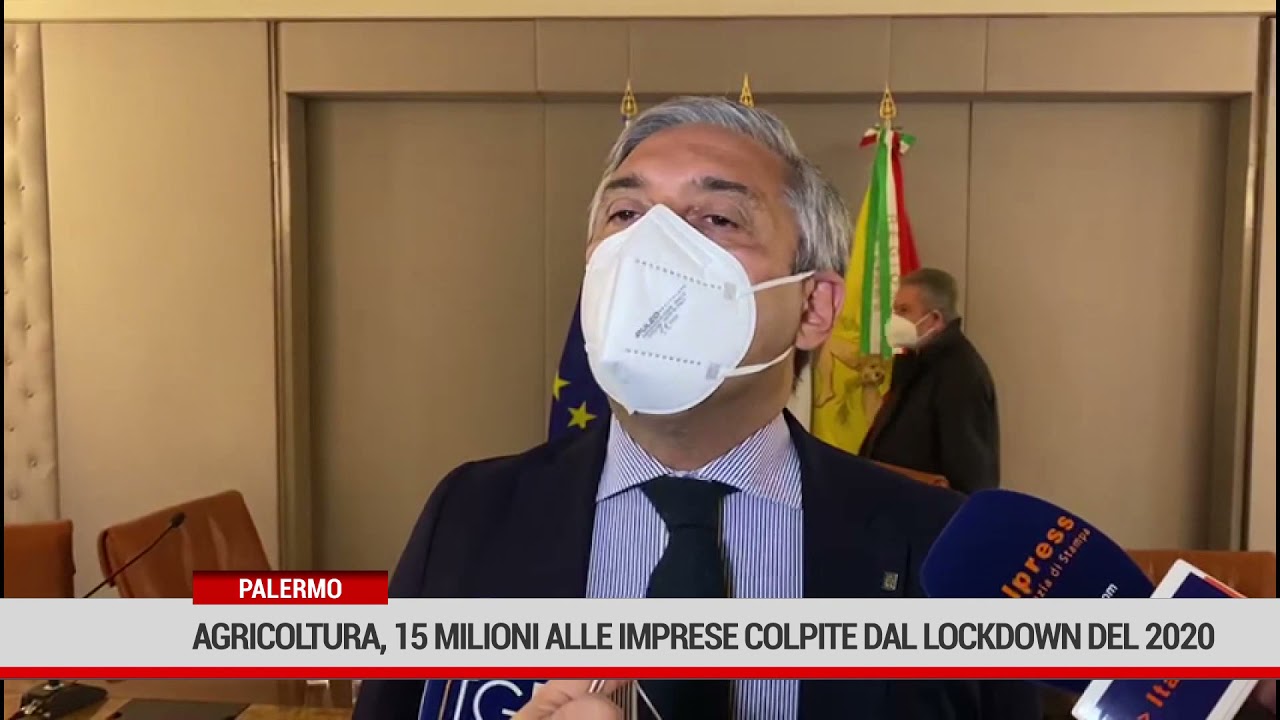 Palermo. Agricoltura, 15 milioni alle imprese colpite dal lockdown del 2020