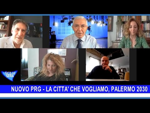 SICILIA SERA A CURA FILIPPO CUCINA - LA CITTA CHE VOGLIAMO IL NUOVO PRG DI PALERMO Puntata n 8