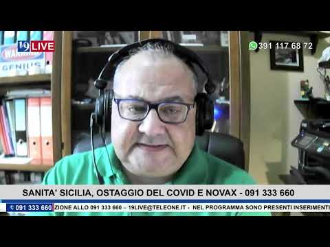 19LIVE SANITA' SICILIA, OSTAGGIO DEL COVID E NOVAX 21 SETTEMBRE