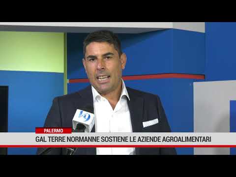 PALERMO.Gal Terre Normanne sostiene le aziende agroalimentari.