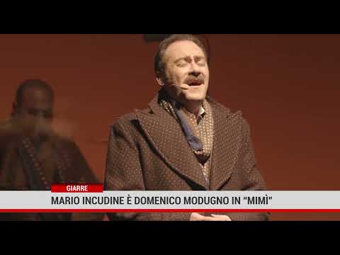 GIARRE. Mario Incudine è Domenico Modugno in ‘MIMI’’