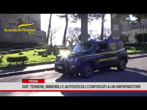 Troina. Gdf: terreni, immobili e autoveicoli confiscati a un imprenditore