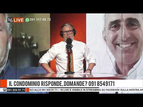16LIVE IL CONDOMINIO RISPONDE, DOMANDE 28 LUGLIO 2022