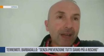 Catania Terremoti. Barbagallo: “senza prevenzione tutti siamo più a rischio”