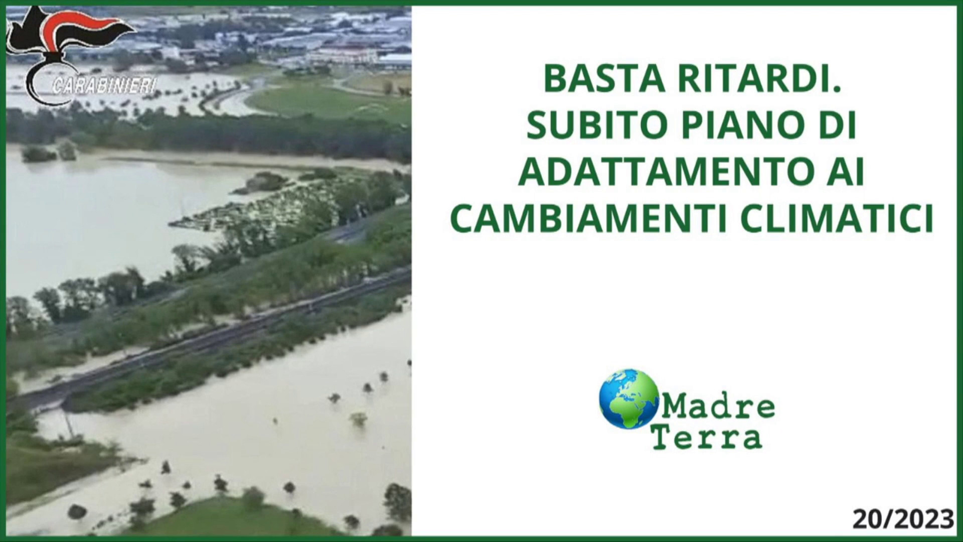 Madre Terra - Subito un Piano di adattamento ai cambiamenti climatici
