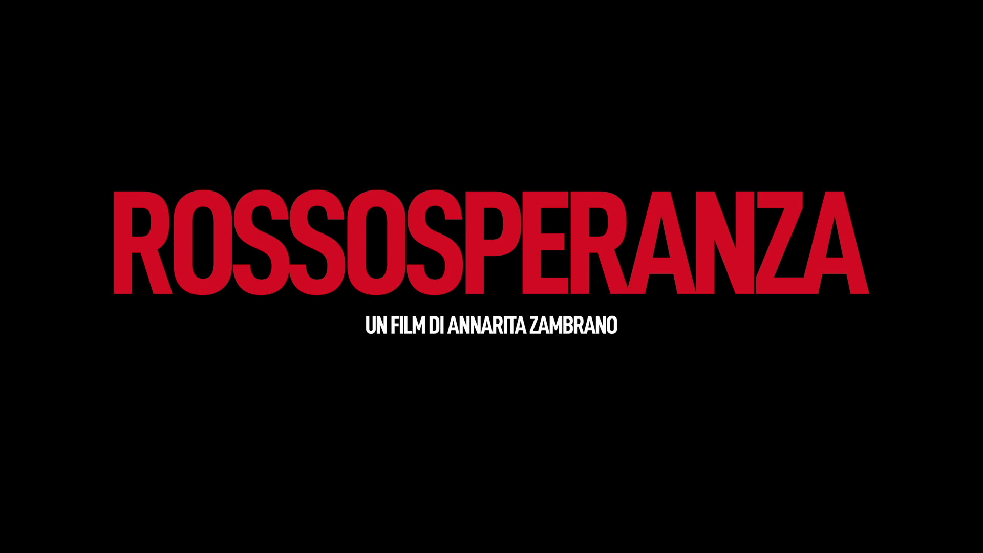 "Rossosperanza", il trailer del film di Annarita Zambrano