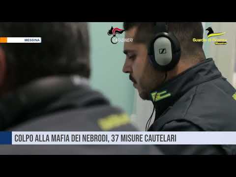 Colpo alla mafia dei Nebrodi, 37 misure cautelari
