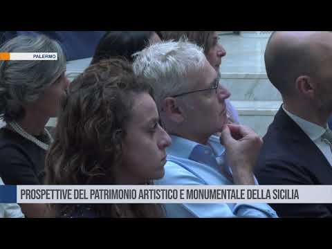 Beni Culturali: prospettive del patrimonio artistico e monumentale della Sicilia