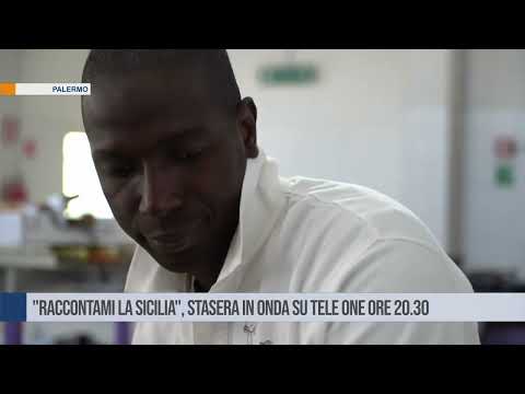 Palermo."Raccontami la Sicilia", stasera in onda su Tele One ore 20