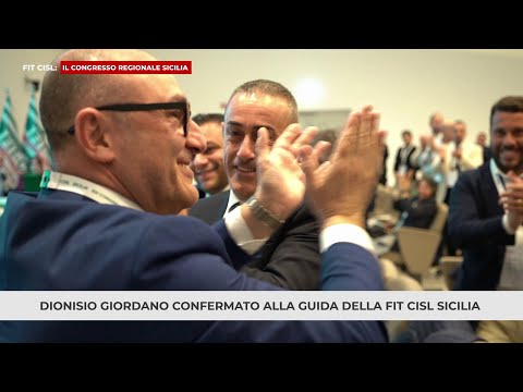 08 - FIT CISL - DIONISIO GIORDANO CONFERMATO ALLA GUIDA DELLA FIT CISL SICILIA