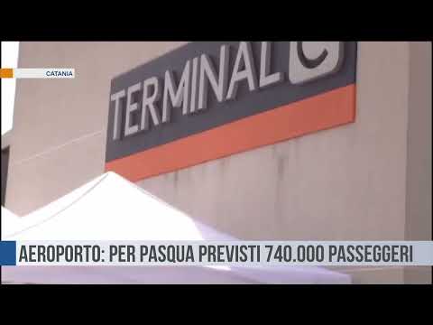 Catania. Aeroporto: per Pasqua previsti 740
