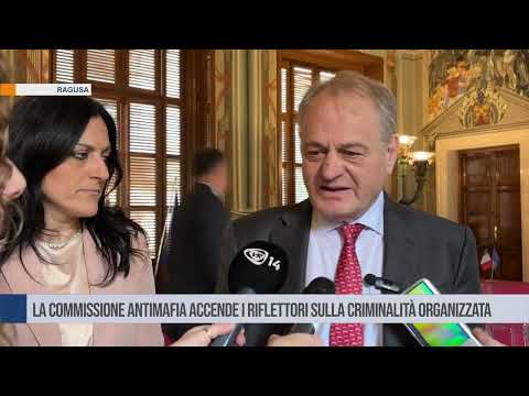 Ragusa La commissione antimafia accende i riflettori sulla criminalità organizzata