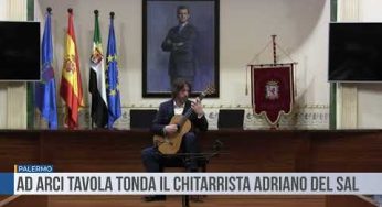 Palermo. Ad Arci Tavola Tonda il chitarrista Adriano Del Sal