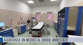 Palermo. Aggredisce un medico al Civico: arrestato