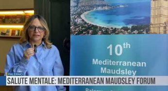 Palermo. Psichiatria: decima edizione del “Mediterranean Maudsley Forum”