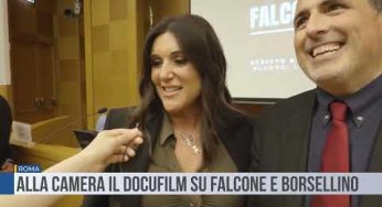 Roma. Alla Camera il Docufilm su Falcone e Borsellino
