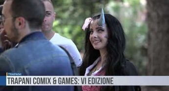 Trapani Comix & Games: VI edizione