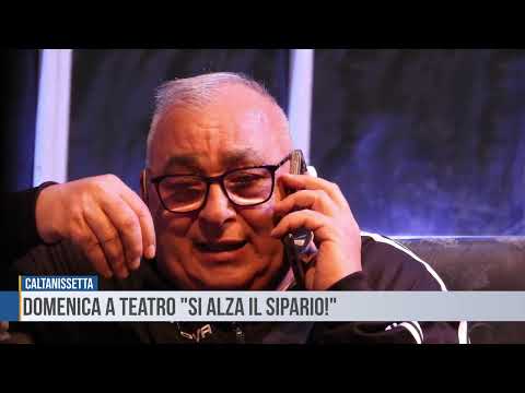 Caltanissetta: domenica a teatro – si alza il sipario!