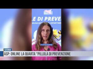 Catania Asp: online la quarta “Pillola di Prevenzione