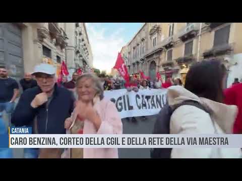 Catania: caro benzina, corteo della Cgil e della rete della Via Maestra