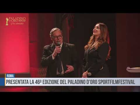 Roma: presentata la 46ª edizione del Paladino d'Oro Sportfilmfestival